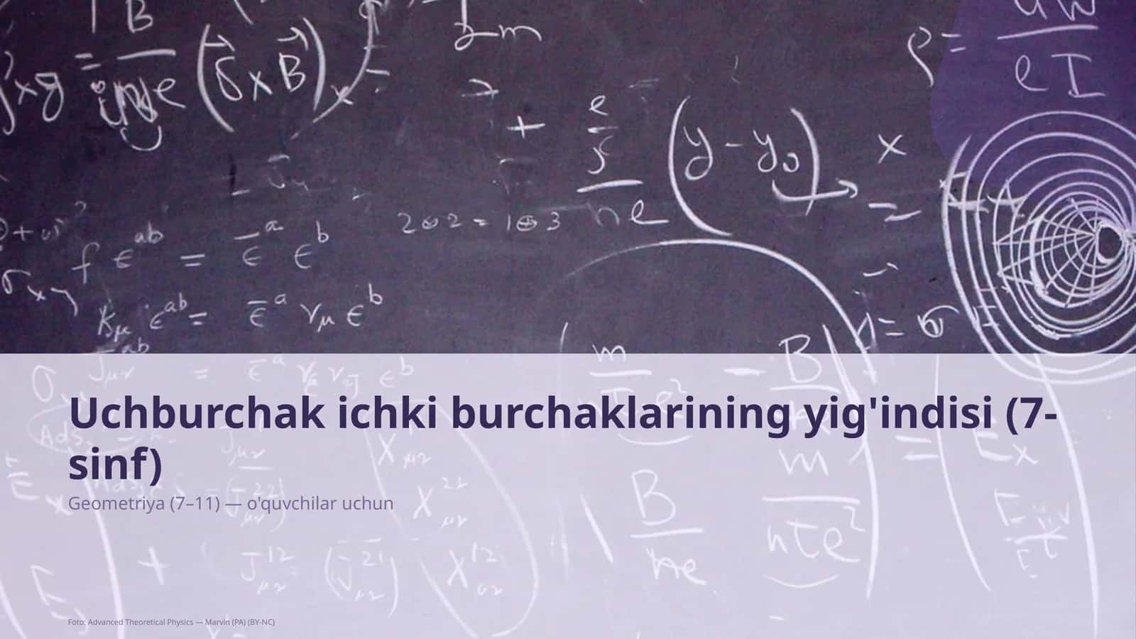 Uchburchak ichki burchaklarining yig'indisi (7-sinf) 1