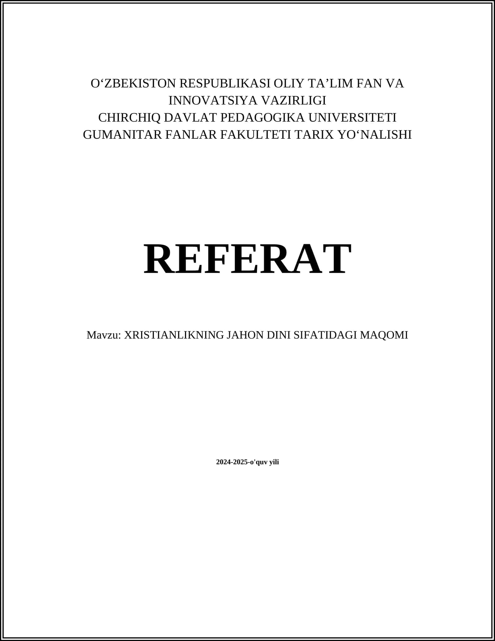 XRISTIANLIKNING JAHON DINI SIFATIDAGI MAQOMI 1