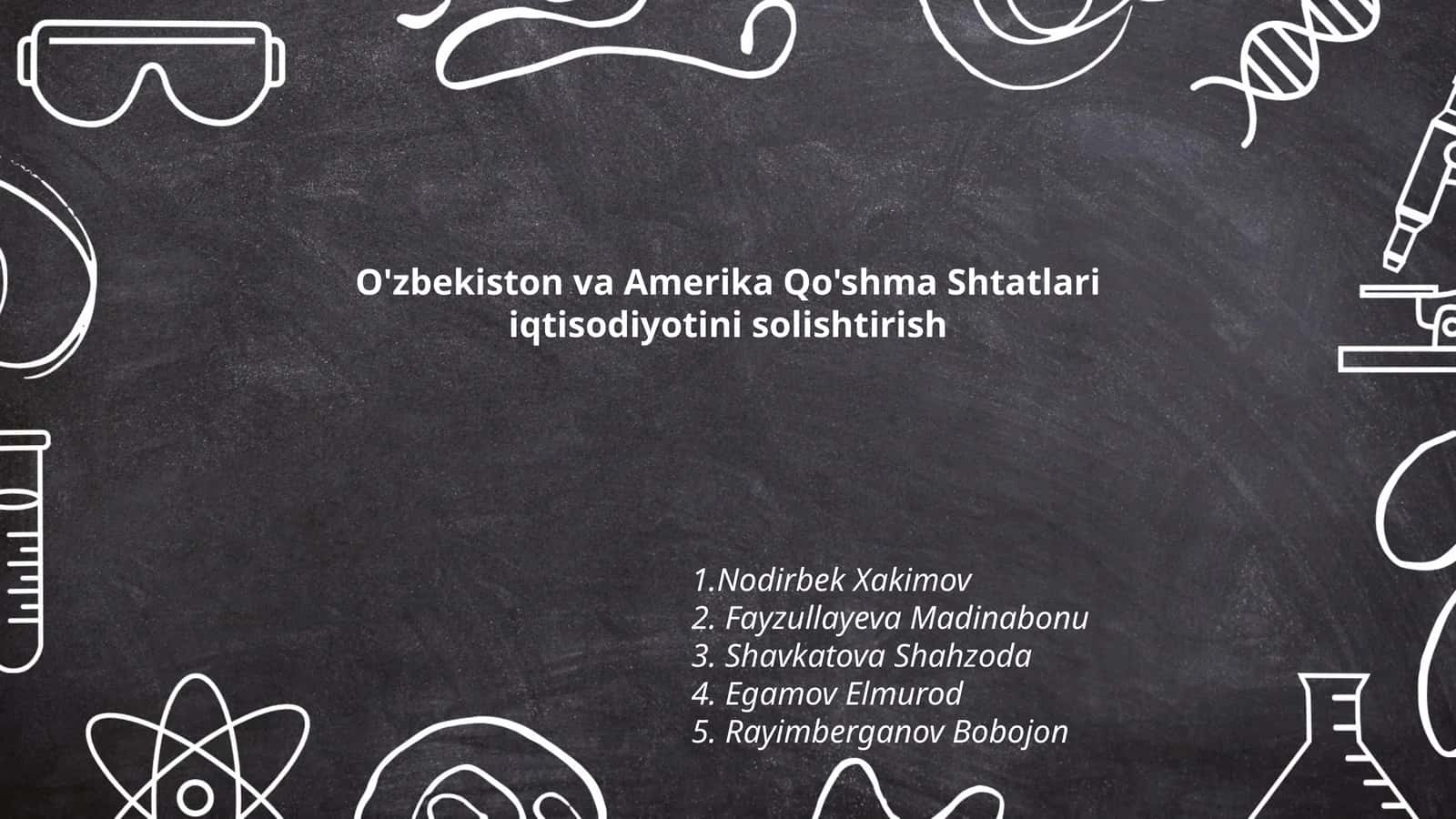 O'zbekiston va Amerika Qo'shma Shtatlari iqtisodiyotini solishtirish 1