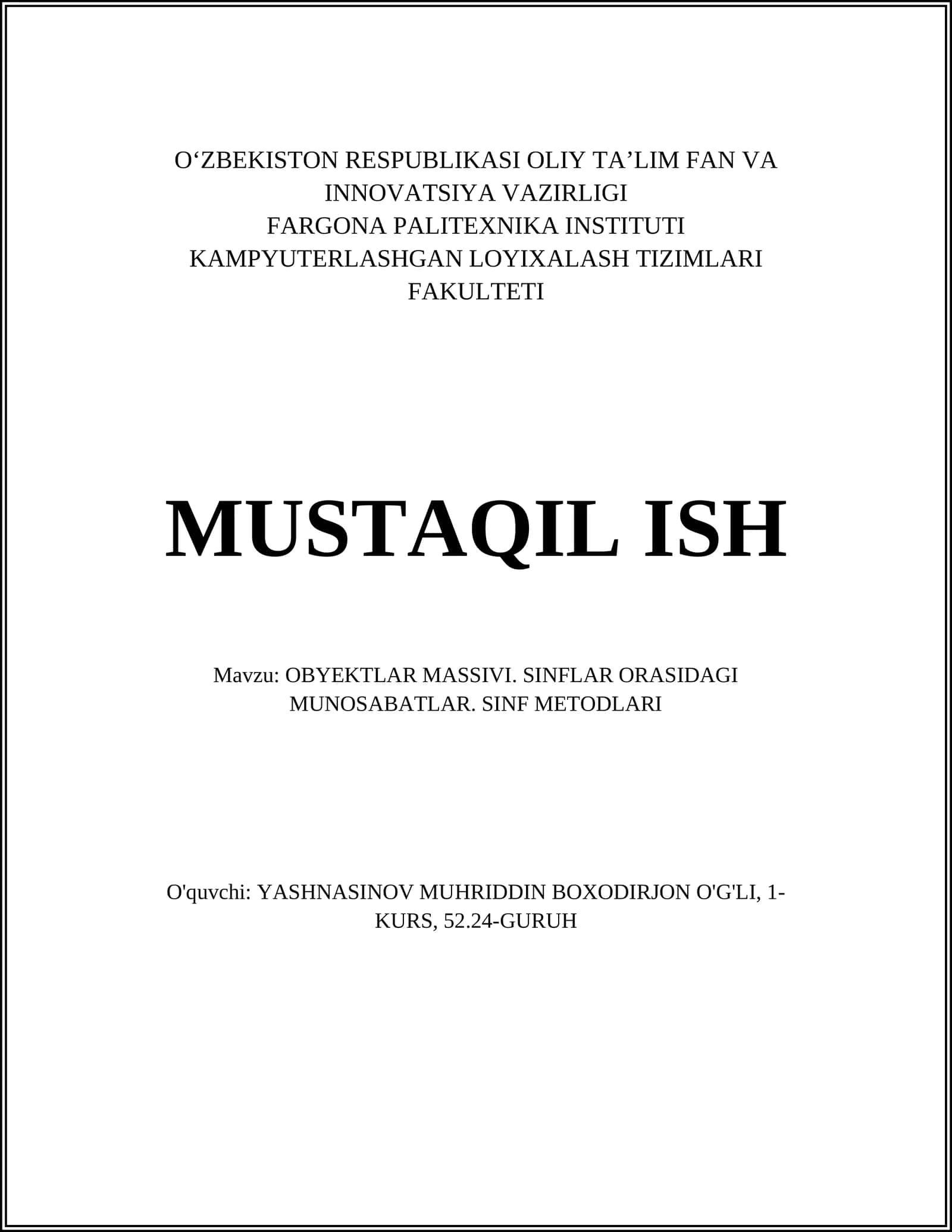 OBYEKTLAR MASSIVI. SINFLAR ORASIDAGI MUNOSABATLAR. SINF METODLARI 1