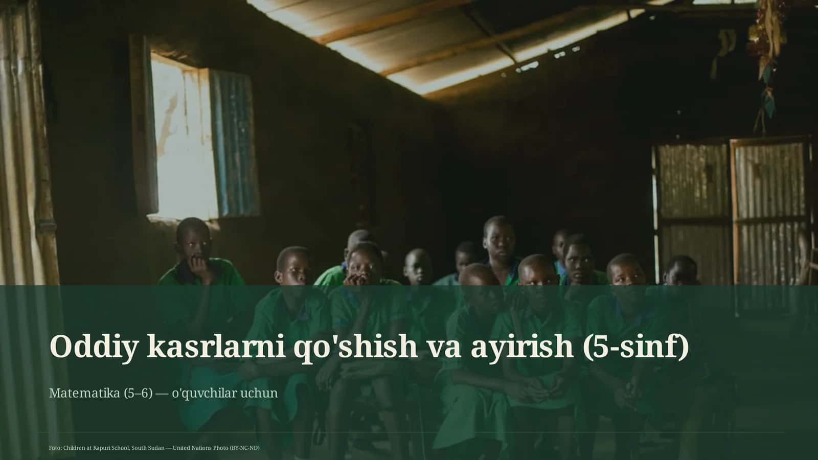Oddiy kasrlarni qo'shish va ayirish (5-sinf) 1