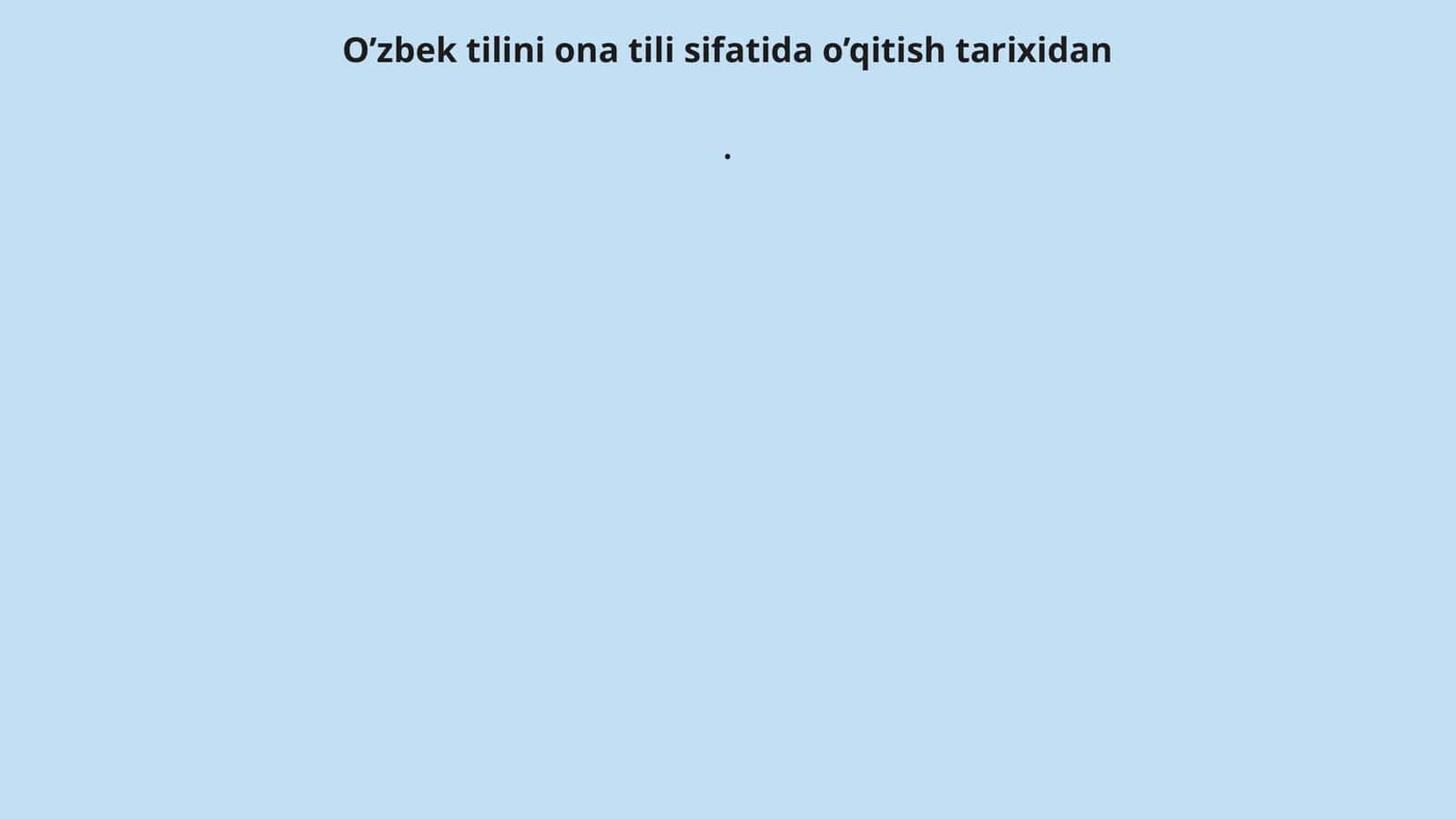 O’zbek tilini ona tili sifatida o’qitish tarixidan 1