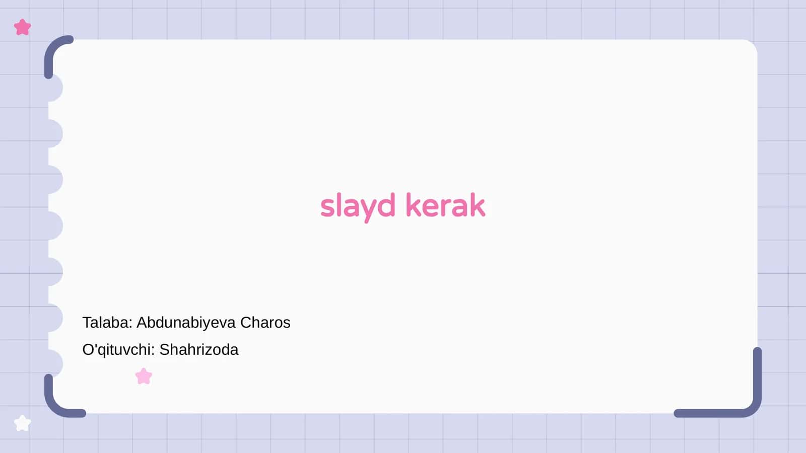 Slayd Kerakmi 1