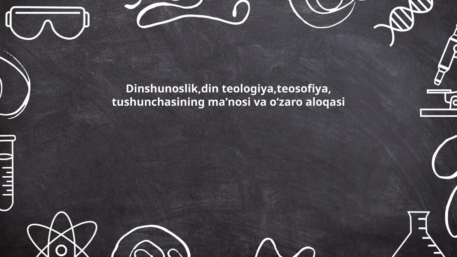 Dinshunoslikning o'ziga xos xususiyatlari 1