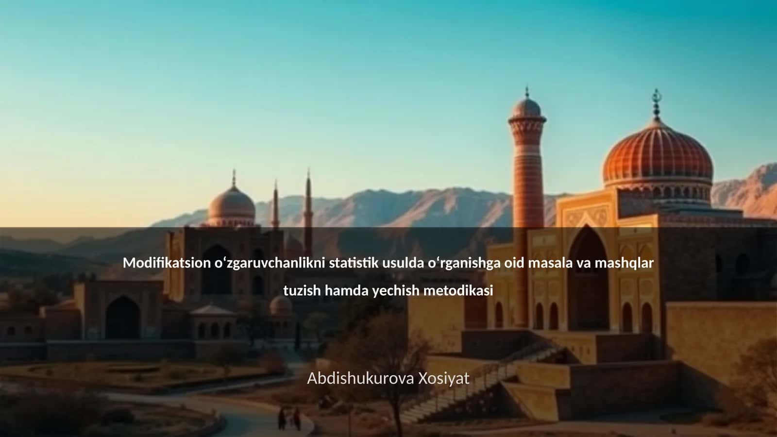 Modifikatsion o‘zgaruvchanlikni statistik usulda o‘rganishga oid masala va mashqlar tuzish hamda yechish metodikasi 1