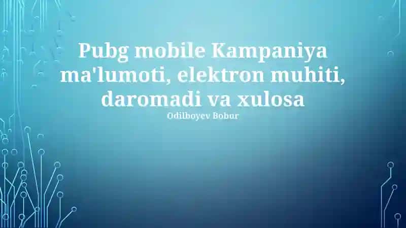 PUBG Mobile Kampaniya ma'lumoti