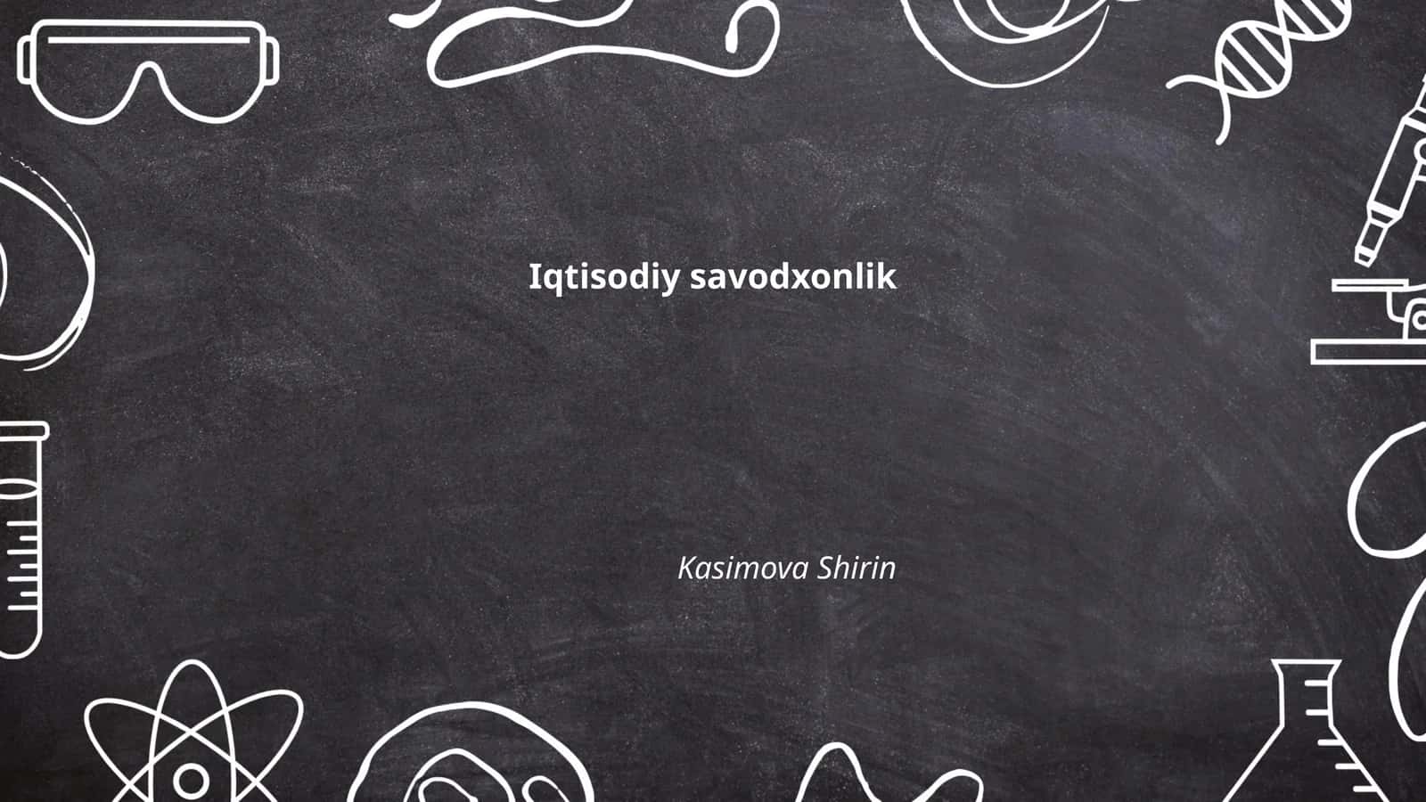 Iqtisodiy savodxonlik 1