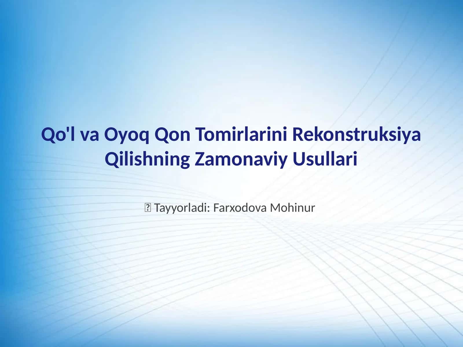 Qo'l va Oyoq Qon Tomirlarini Rekonstruksiya Qilishning Zamonaviy Usullari 1