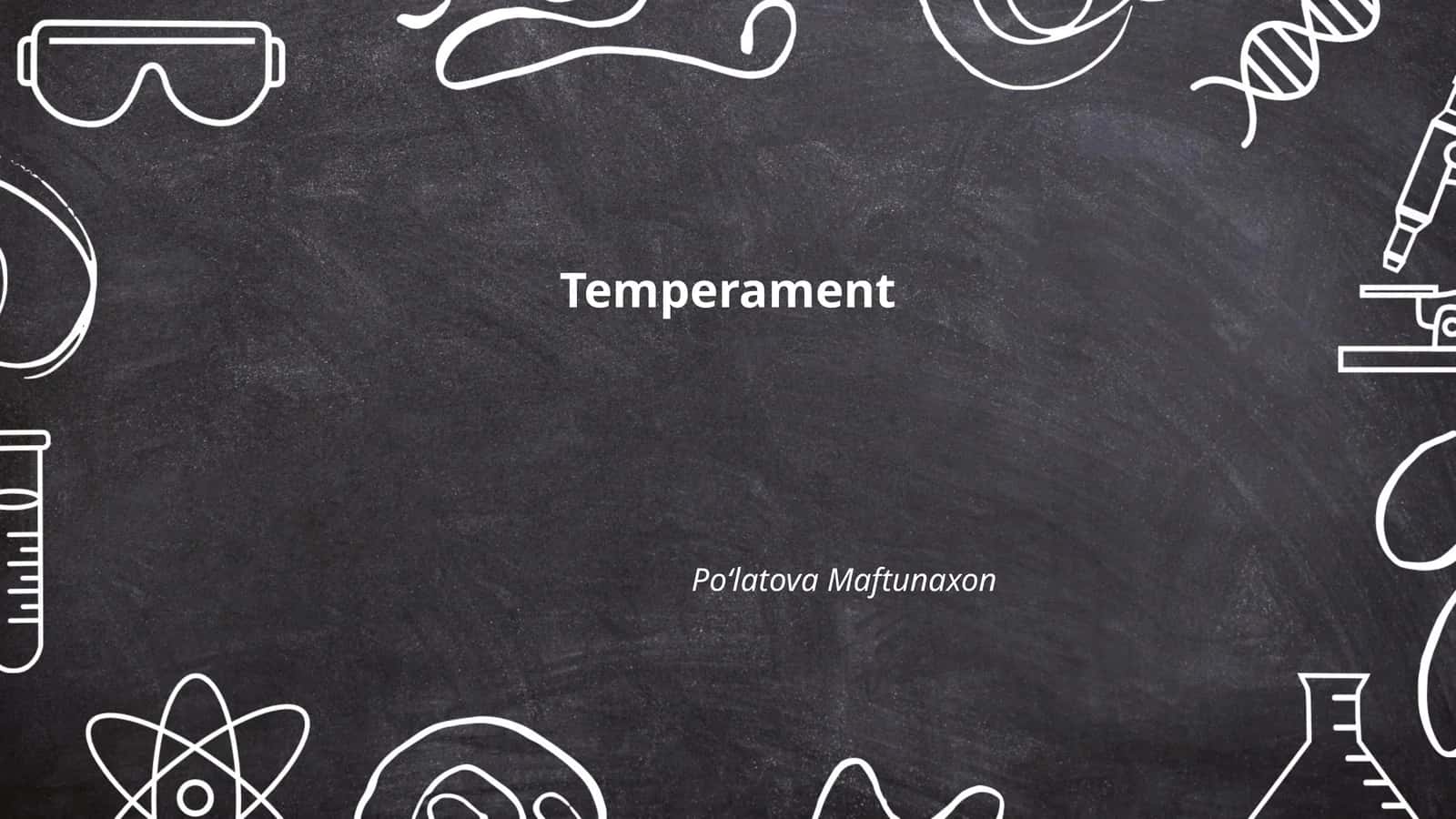 Temperament 1