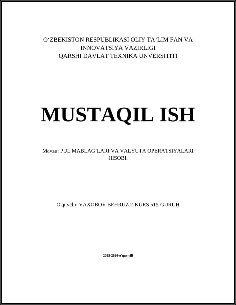 PUL MABLAG’LARI VA VALYUTA OPERATSIYALARI HISOBI 1