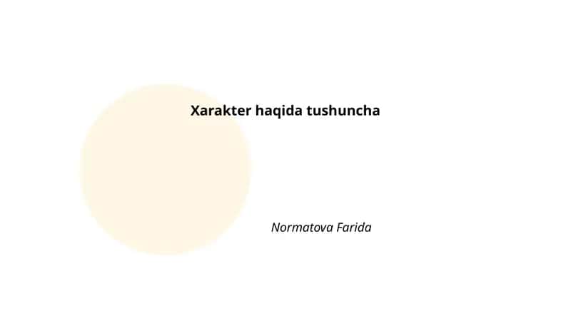 Xarakter haqida tushuncha 1