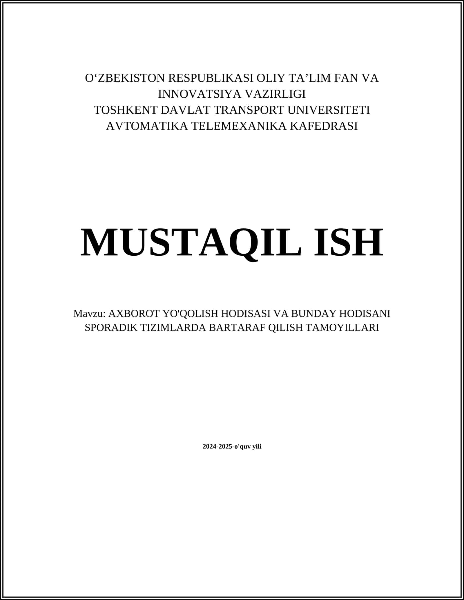 AXBOROT YO'QOLISH HODISASI VA BUNDAY HODISANI SPORADIK TIZIMLARDA BARTARAF QILISH TAMOYILLARI 1