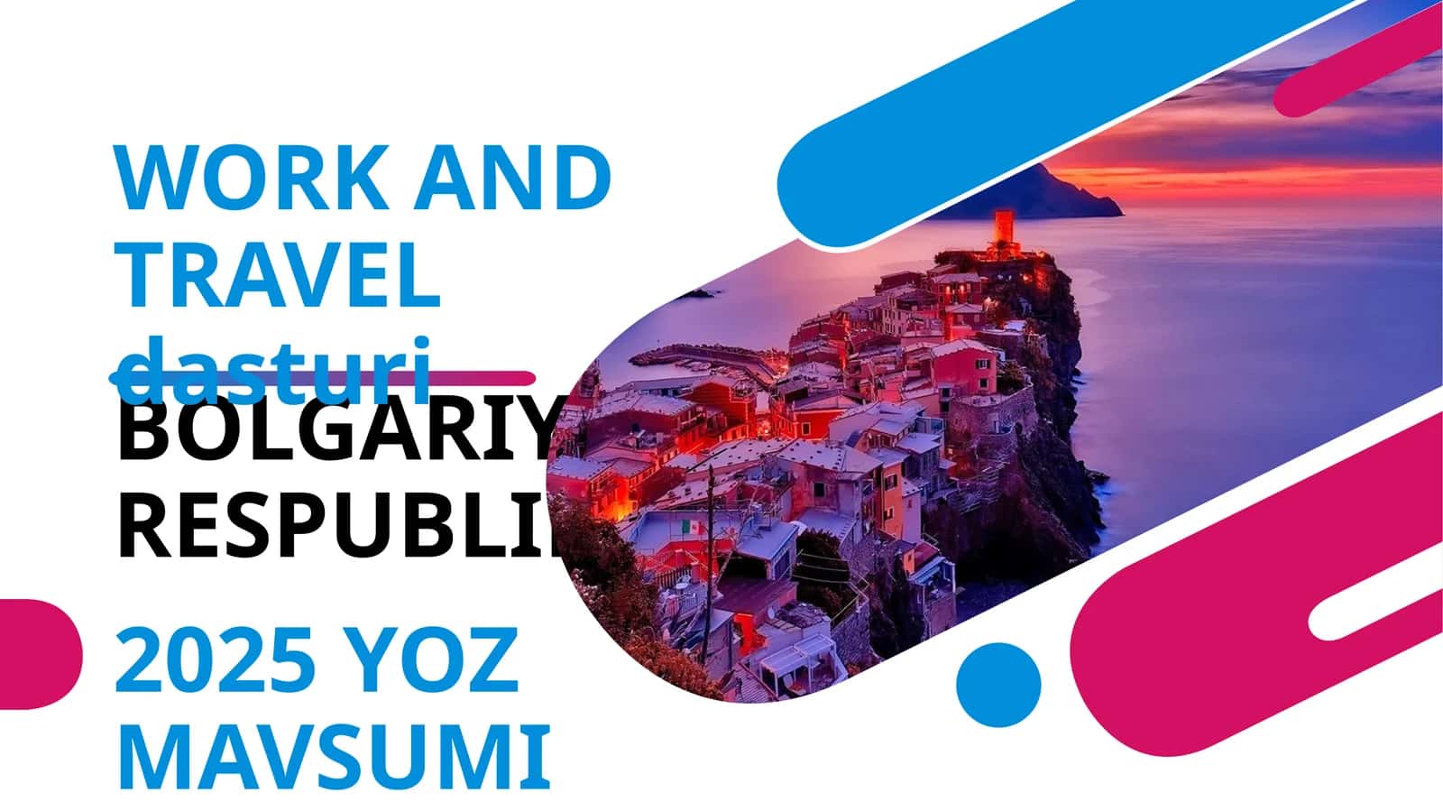WORK AND TRAVEL dasturi 1