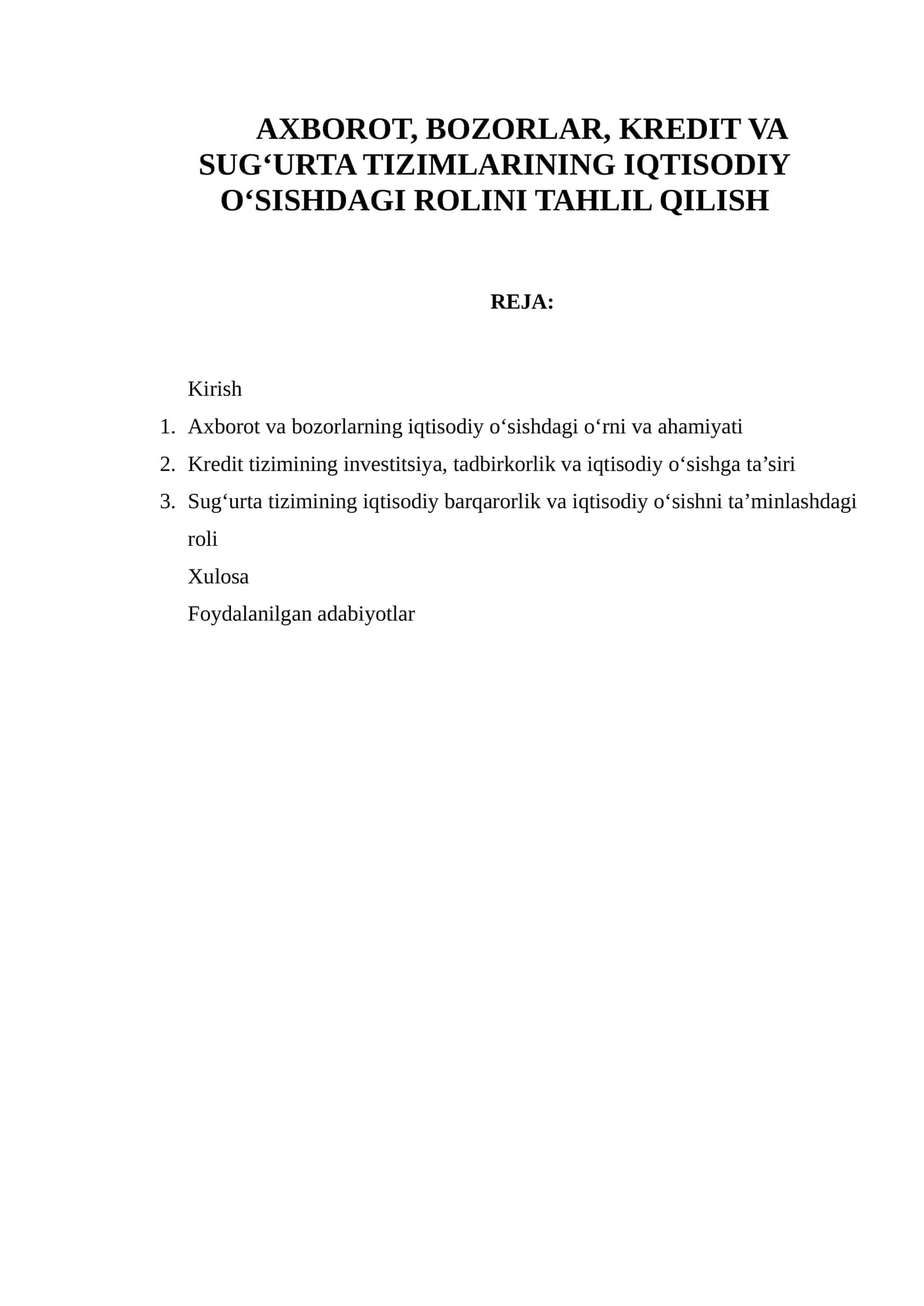AXBOROT, BOZORLAR, KREDIT VA SUG‘URTA TIZIMLARINING IQTISODIY O‘SISHDAGI ROLINI TAHLIL QILISH 1