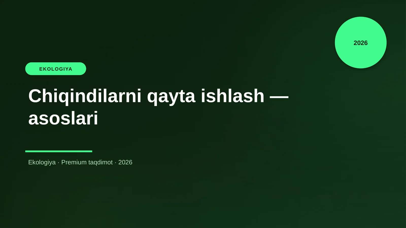 Chiqindilarni qayta ishlash - asoslari 1