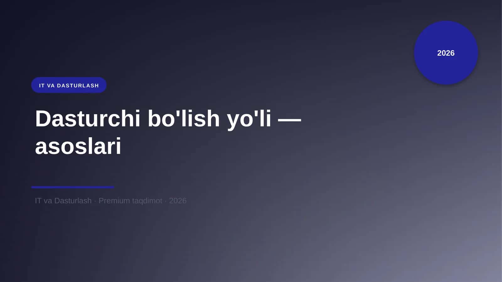 Dasturchi bo'lish yo'li — asoslari 1