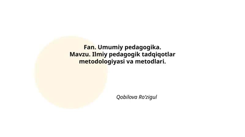 Ilmiy pedagogik tadqiqotlar metodologiyasi va metodlari 1