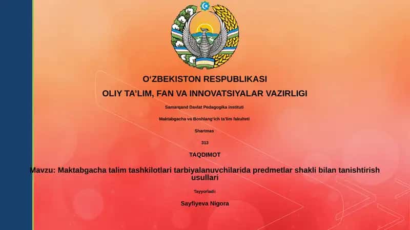 Maktabgacha talim tashkilotlari tarbiyalanuvchilarida predmetlar shakli bilan tanishtirish usullari 1
