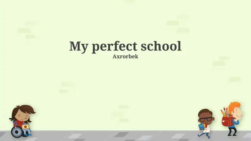My Perfect School 1