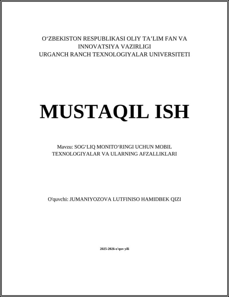 SOGʻLIQ MONITO‘RINGI UCHUN MOBIL TEXNOLOGIYALAR VA ULARNING AFZALLIKLARI 1