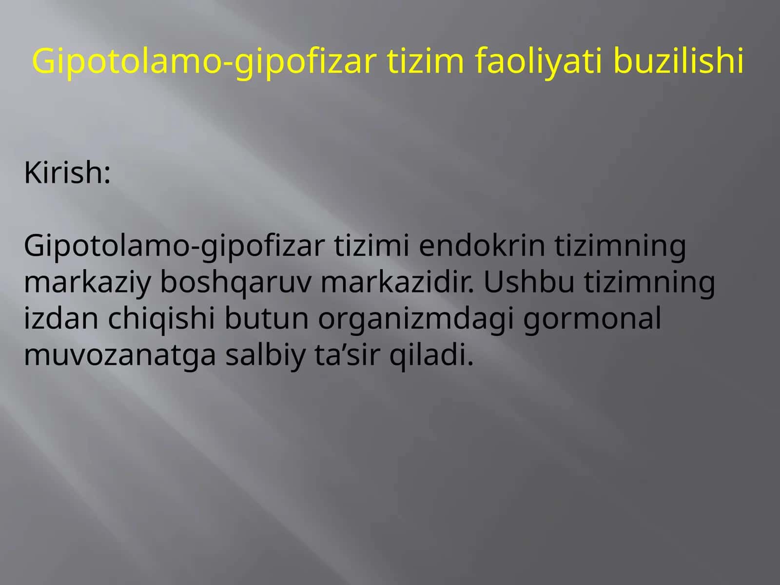 Gipotolamo-gipofizar tizim faoliyati buzilishi 1