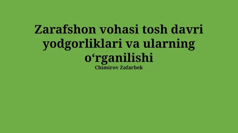 Zarafshon vohasi tosh davri yodgorliklari va ularning oʻrganilishi 1