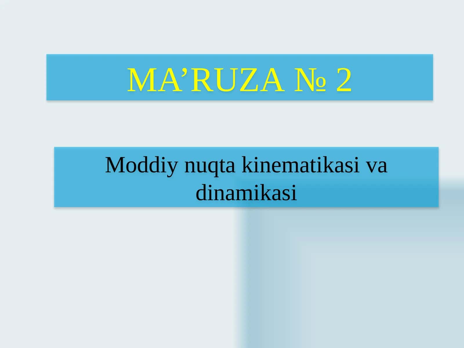 Moddiy nuqta kinematikasivadinamikasi 1