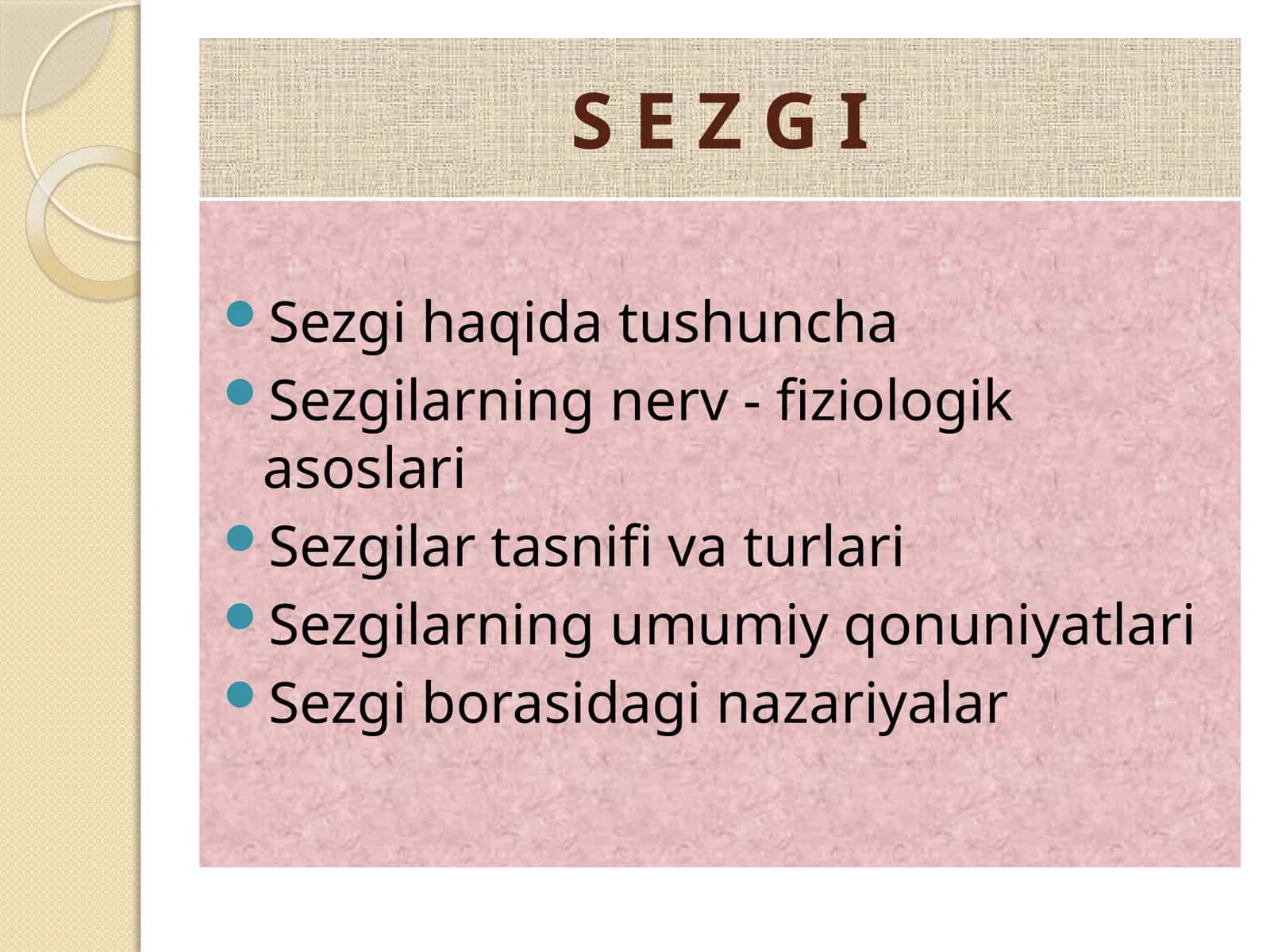 Sezgilarning nerv-fiziologik asoslari 1