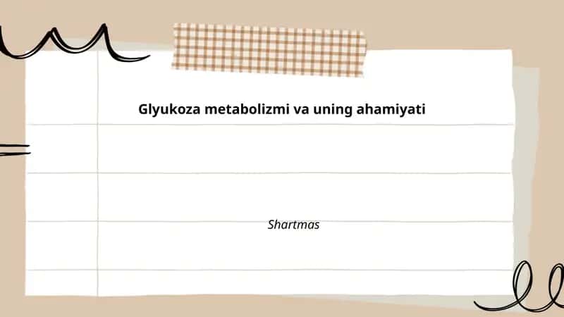 Glyukoza metabolizmi va uning ahamiyati 1