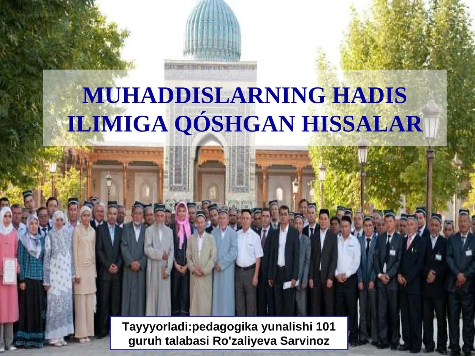 MUHADDISLARNING HADIS ILIMIGA QÓSHGAN HISSALAR 1
