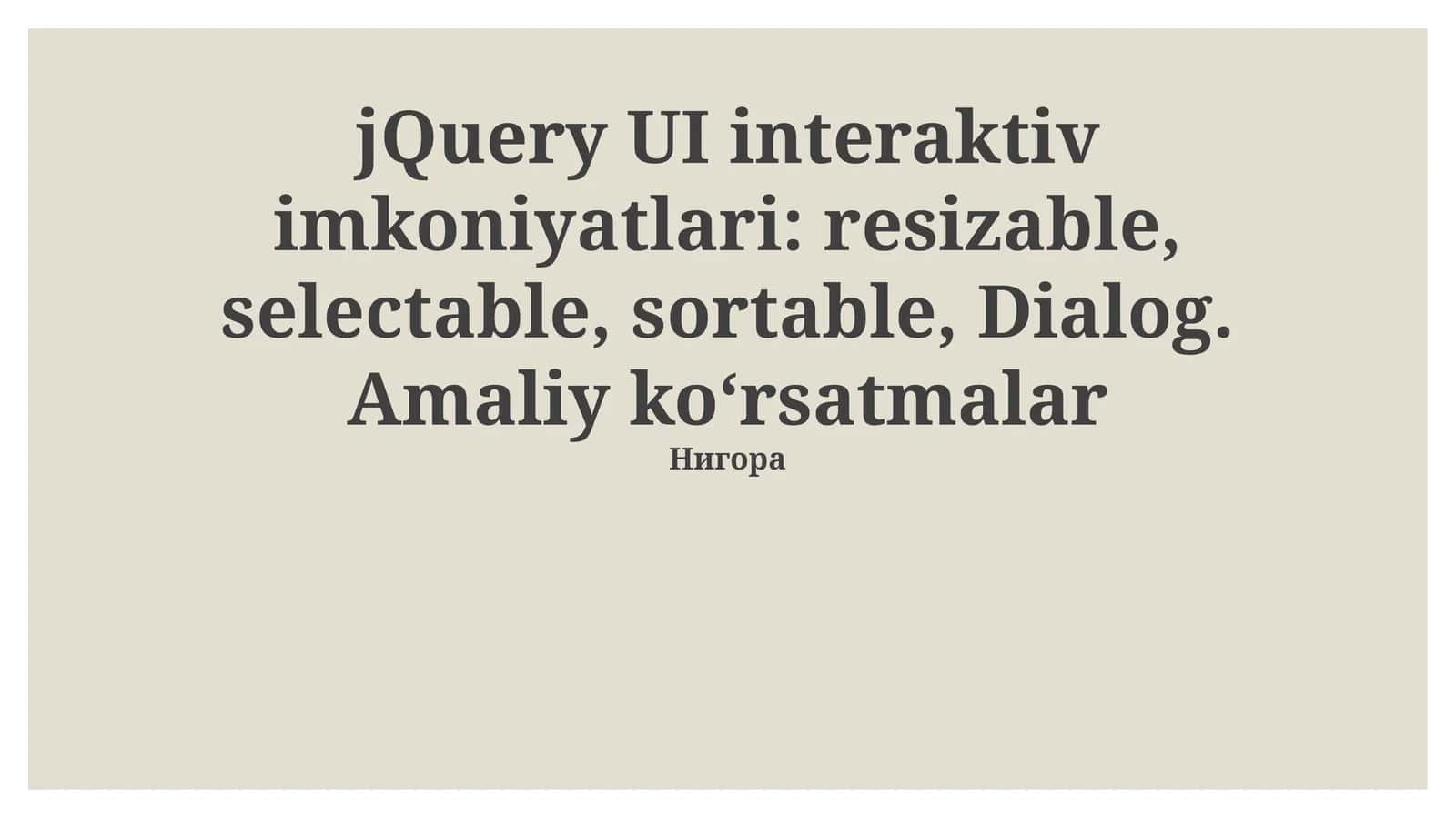 jQuery UI interaktiv imkoniyatlari 1