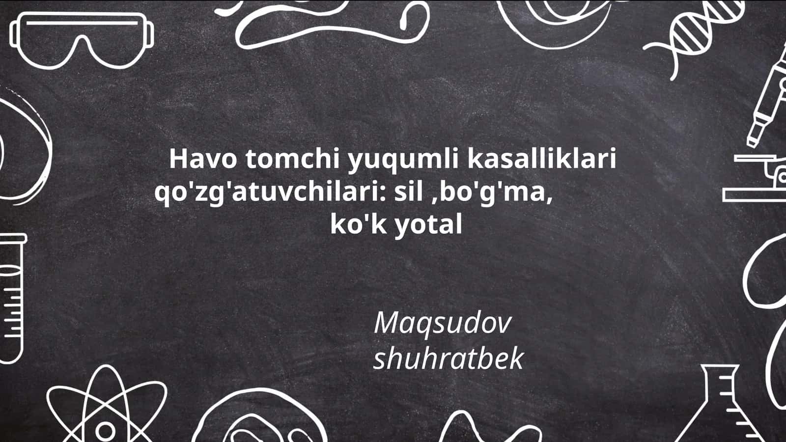 Havo tomchi yuqumli kasalliklari qo'zg'atuvchilari: sil, bo'g'ma, ko'k yotal 1