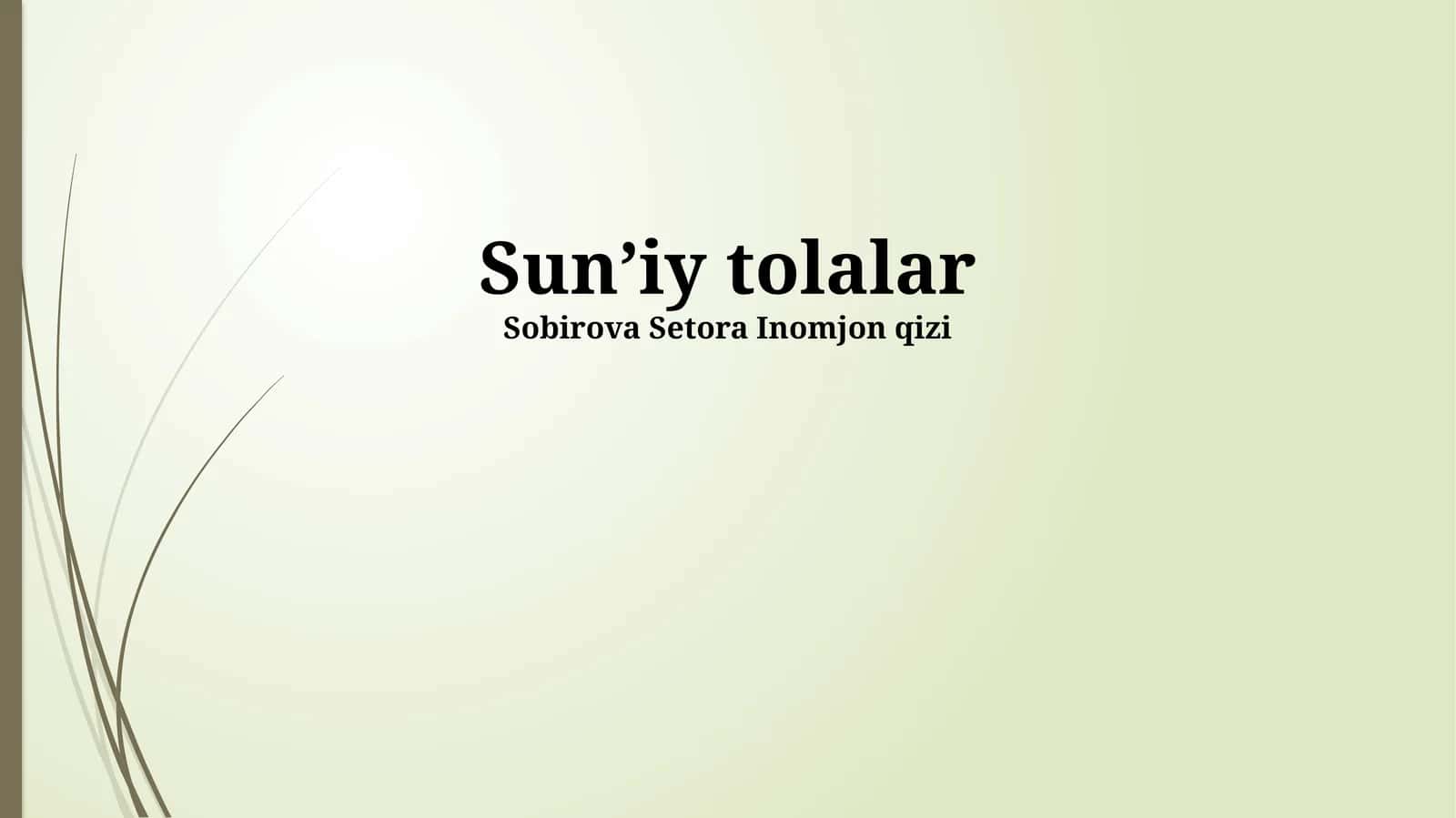 Sunʼiy tolalar 1