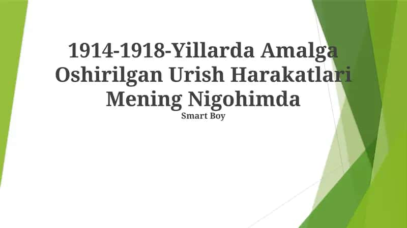 1914-1918-Yillarda Amalga Oshirilgan Urish Harakatlari Mening Nigohimda 1