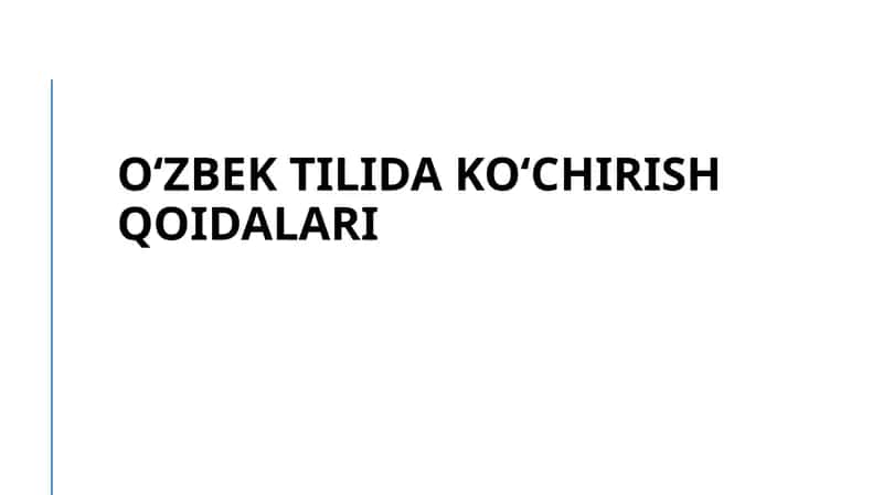 Oʻzbek tilida koʻchirish qoidalari 1