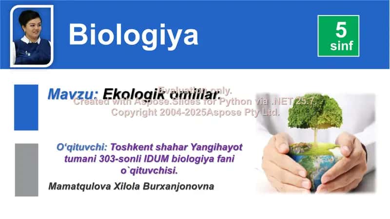Biologiya mavzusi: Ekologik omillar 1