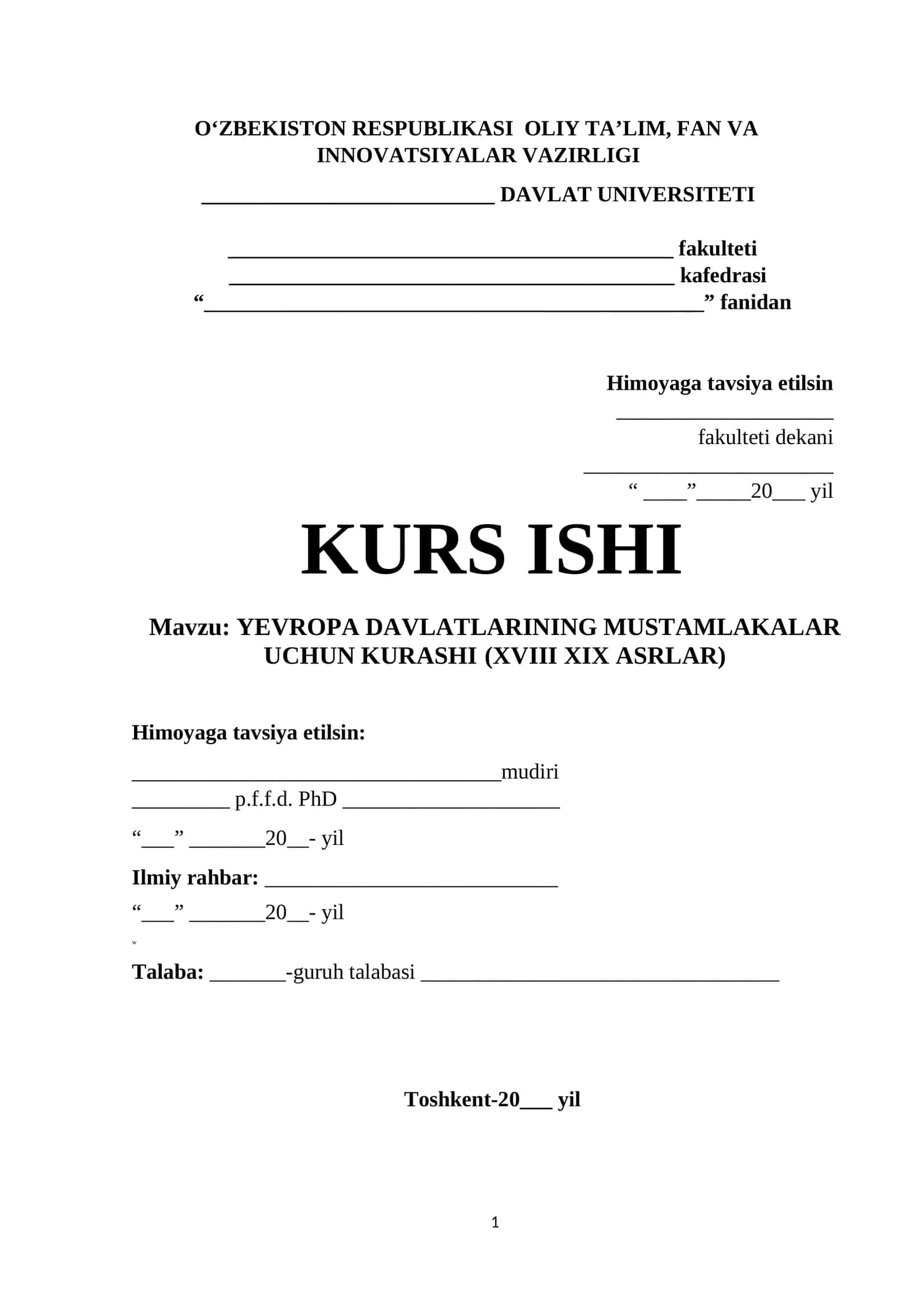 YEVROPA DAVLATLARINING MUSTAMLAKALAR UCHUN KURASHI  (XVIII XIX ASRLAR) 1