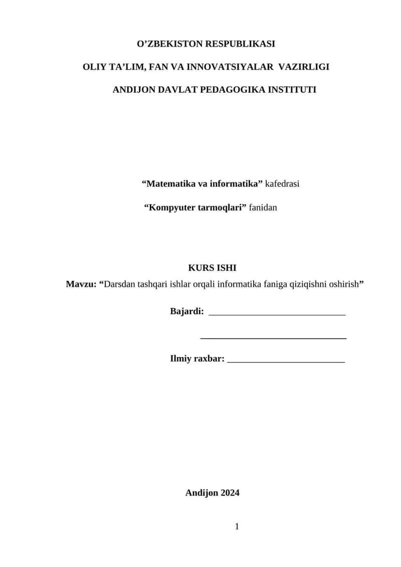 KURS ISHI: “Darsdan tashqari ishlar orqali informatika faniga qiziqishni oshirish” 1