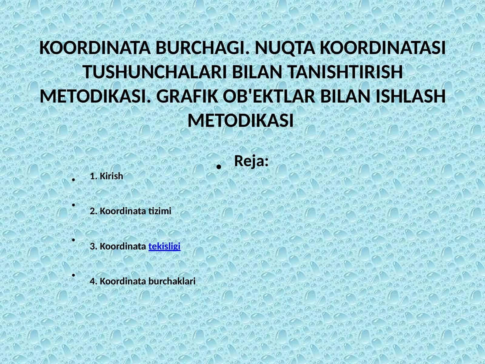 KOORDINATA BURCHAGI. NUQTA KOORDINATASI TUSHUNCHALARI BILAN TANISHTIRISH METODIKASI. GRAFIK OB'EKTLAR BILAN ISHLASH METODIKASI 1
