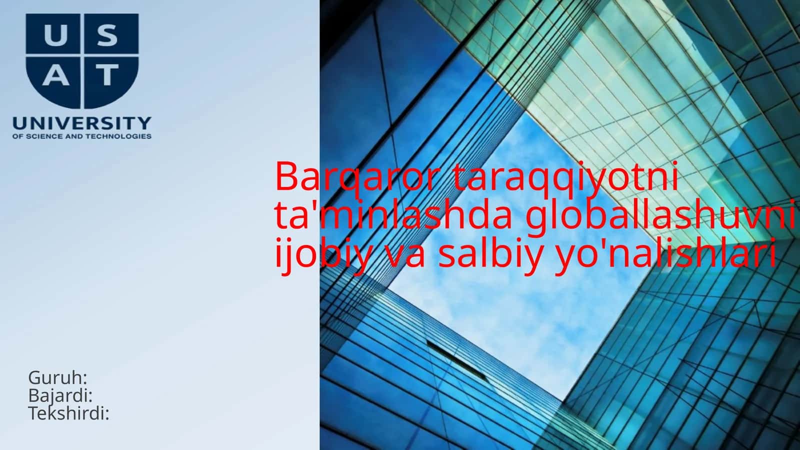 Globallashuvning Ijobiy va Salbiy Yo'nalishlari 1