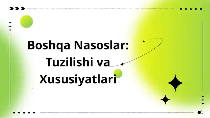 Boshqa Nasoslar: Tuzilishi va Xususiyatlari 1