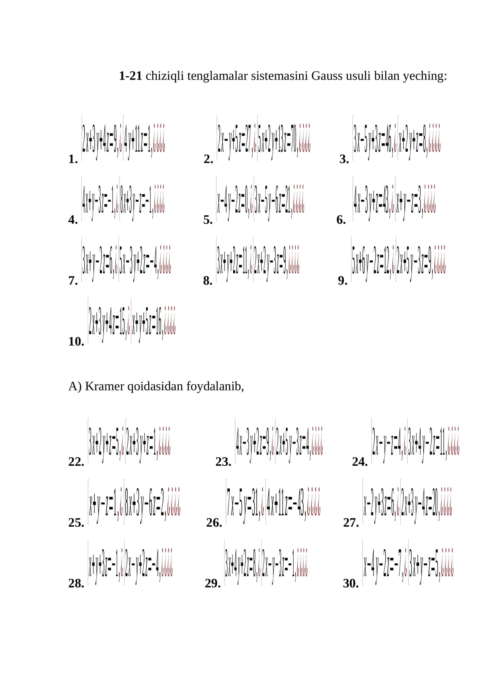 1-21 chiziqli tеnglamalar sistеmasini Gauss usuli bilan yеching 1