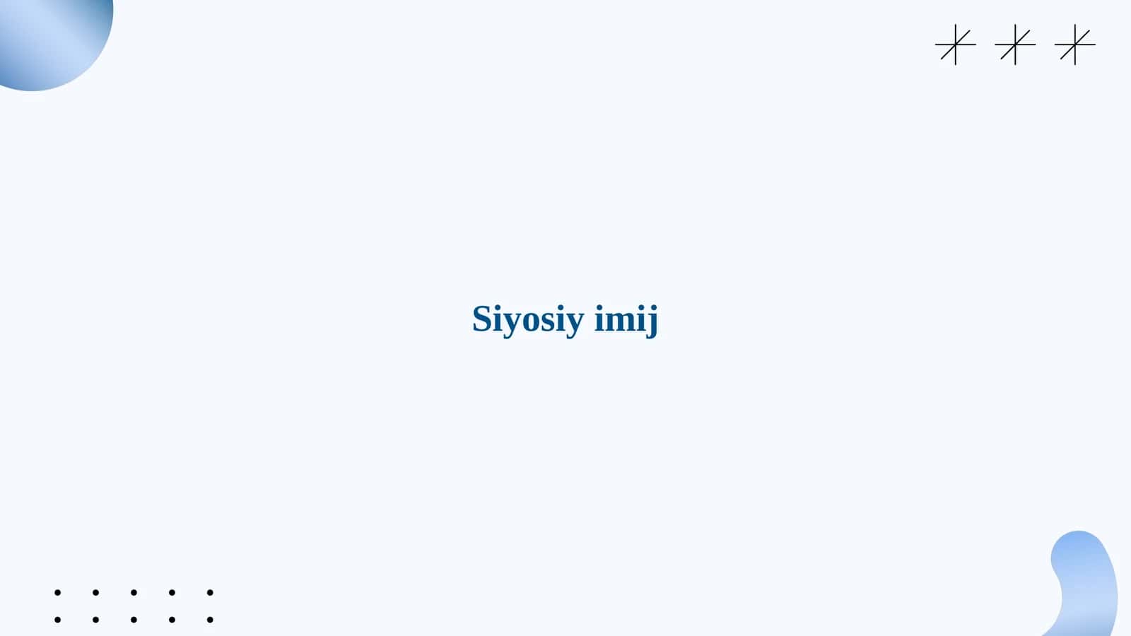 Siyosiy imij 1