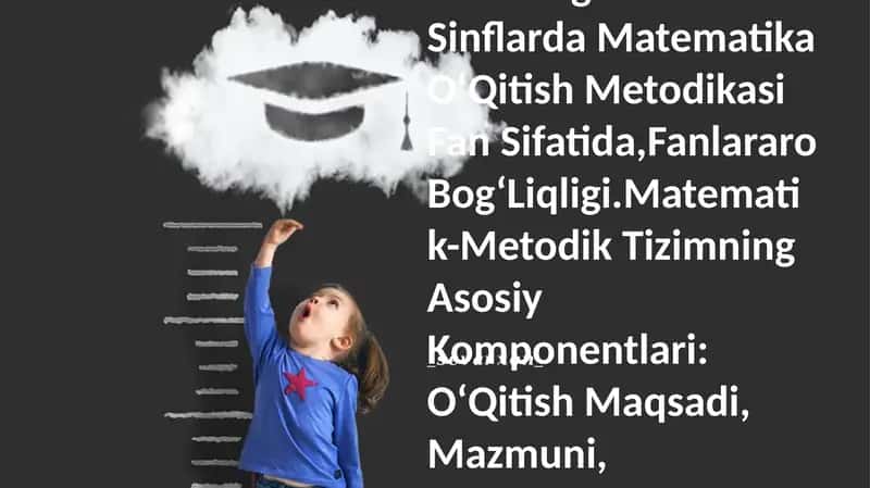 Boshlang'Ich Sinflarda Matematika OʻQitish Metodikasi Fan Sifatida 1