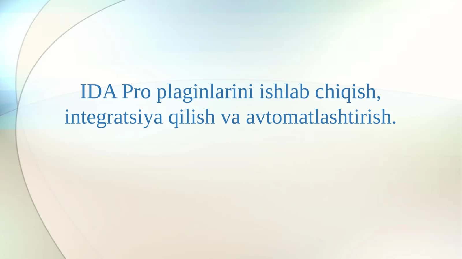 IDA Pro plaginlarini ishlab chiqish, integratsiya qilish va avtomatlashtirish. 1