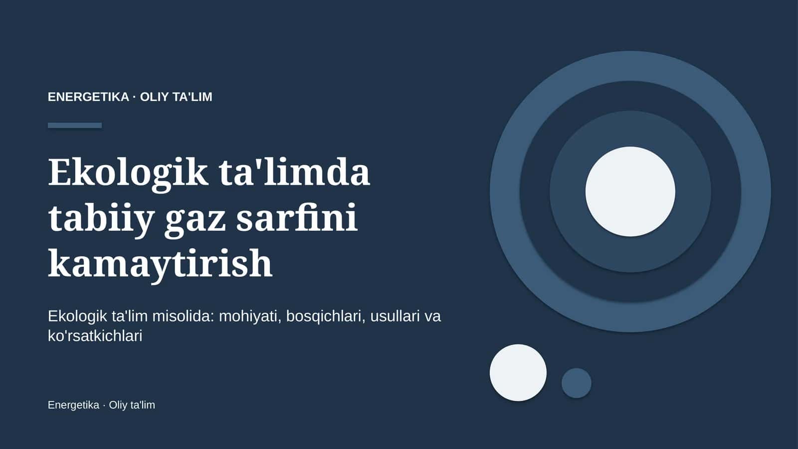 Ekologik ta'limda tabiiy gaz sarfini kamaytirish 1