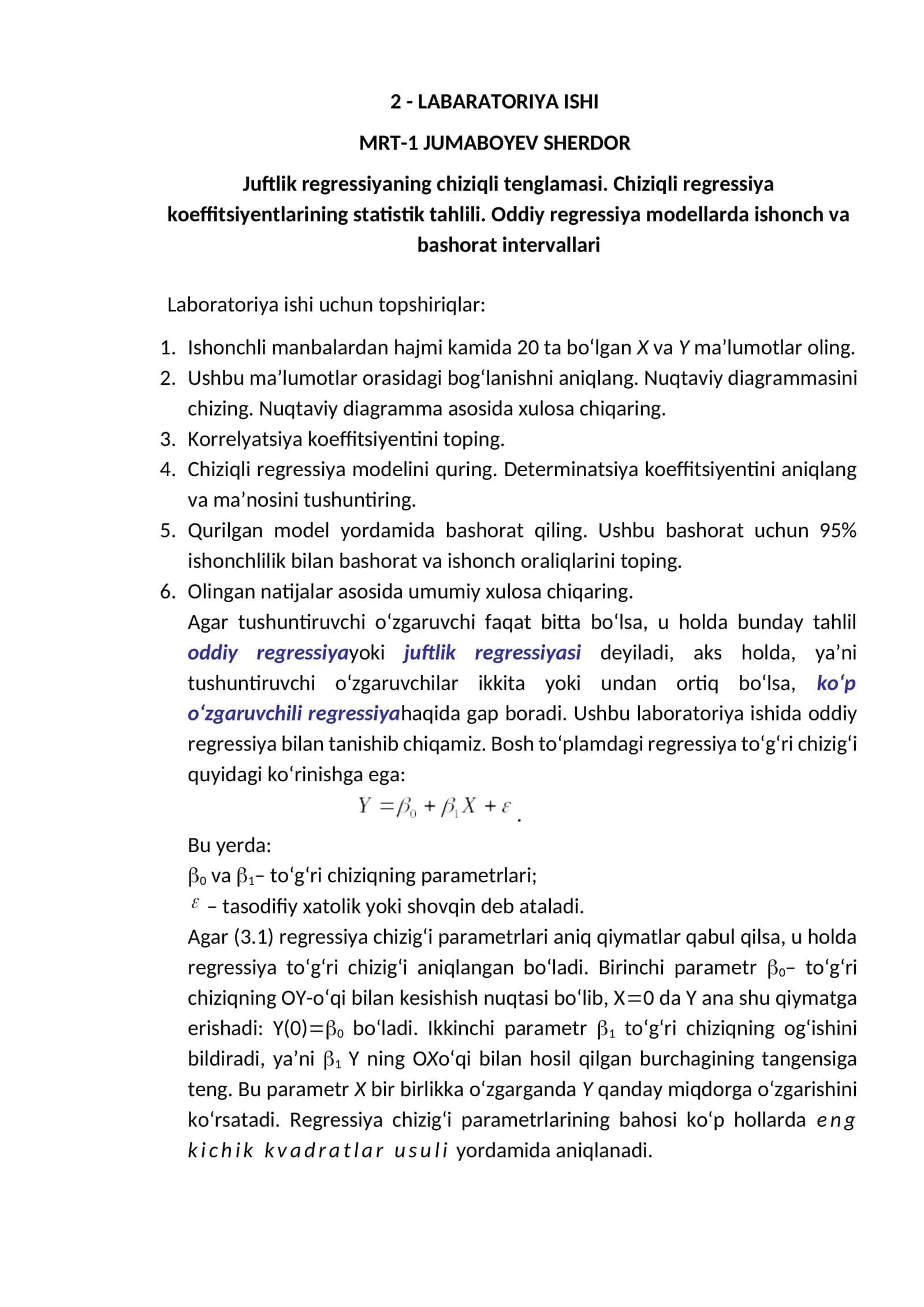 Juftlik regressiyaning chiziqli tenglamasi. Chiziqli regressiya koeffitsiyentlarining statistik tahlili. Oddiy regressiya modellarda ishonch va bashorat intervallari 1