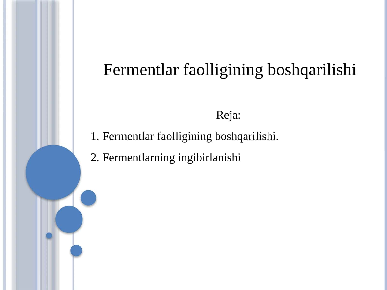 Fermentlar faolligining boshqarilishi 1