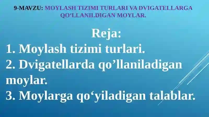 Moylash tizimi turari va dvigatellarga qo'llanildigan molyar