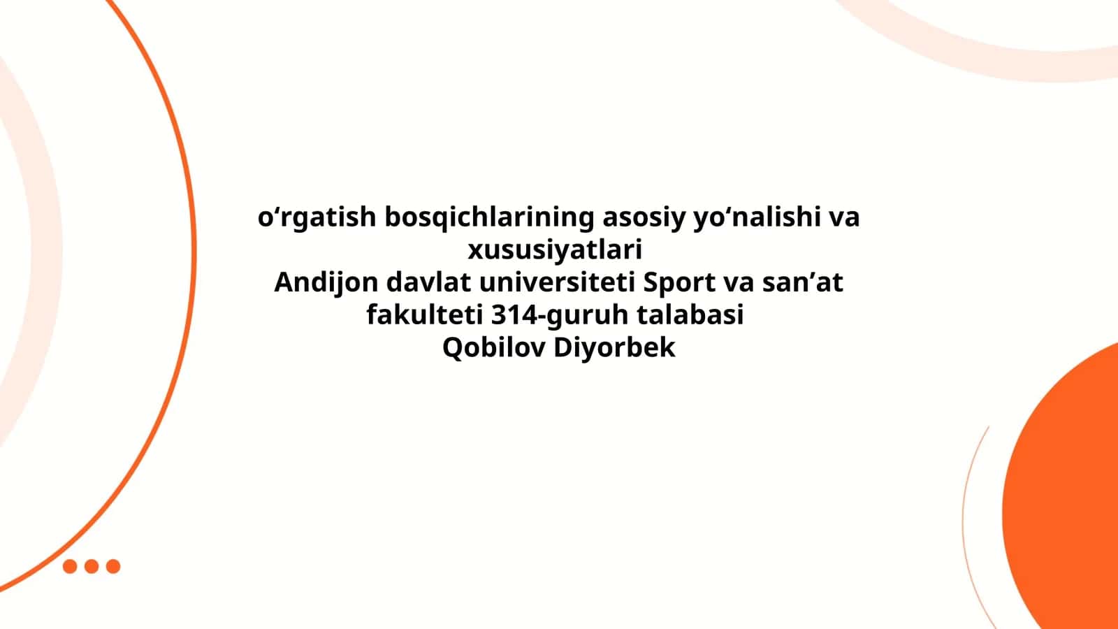 Oʻrgatish bosqichlarining asosiy yoʻnalishi va xususiyatlari 1